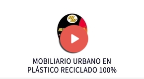 Vdeo Mobiliario urbano en plástico reciclado 100%