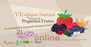 VI Colóquio Nacional de produção pequenos frutos 21 - 22 maio 2021 online