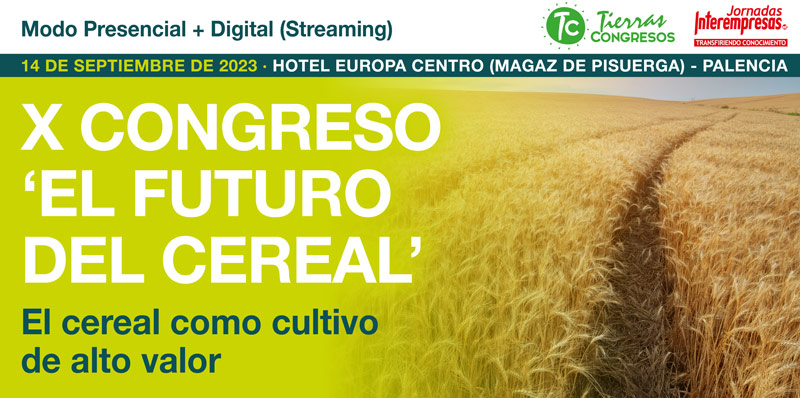 X Congreso 'El Futuro del Cereal' 